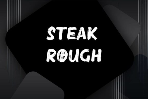 Steak Rough: A Bold and Versatile Display Font for Modern Designers