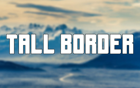 Tall Border: A Bold Display Font for Creative Impact